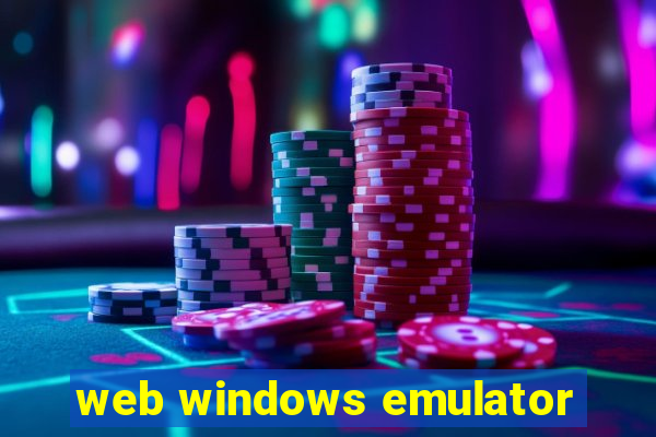 web windows emulator