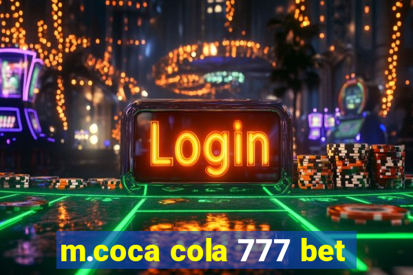 m.coca cola 777 bet