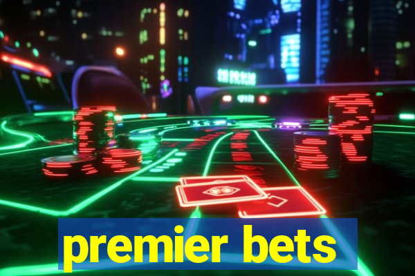 premier bets