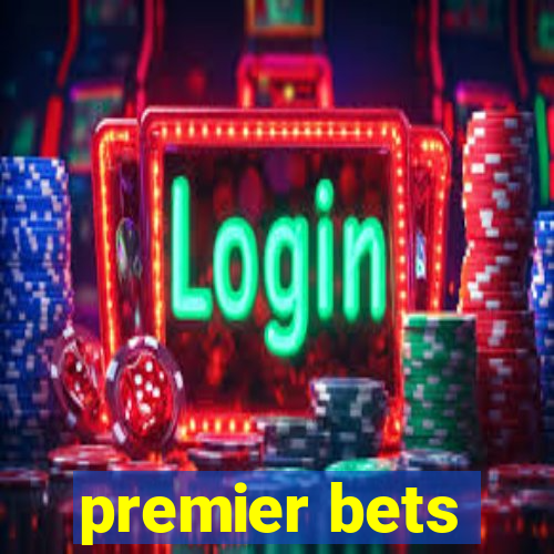 premier bets