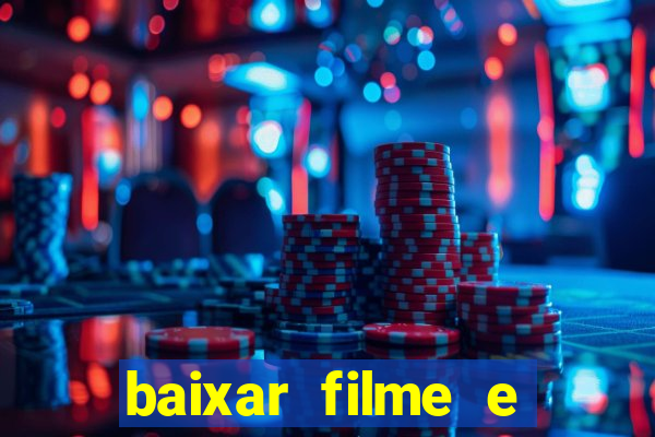 baixar filme e series mp4