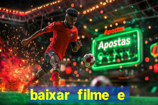 baixar filme e series mp4