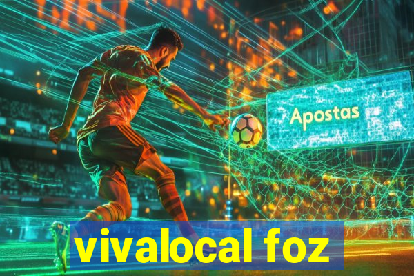 vivalocal foz