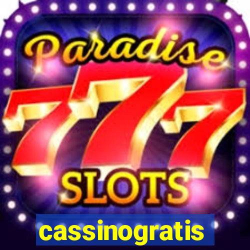 cassinogratis