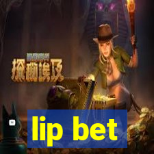 lip bet