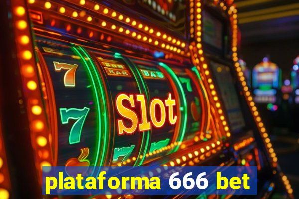 plataforma 666 bet