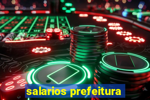 salarios prefeitura