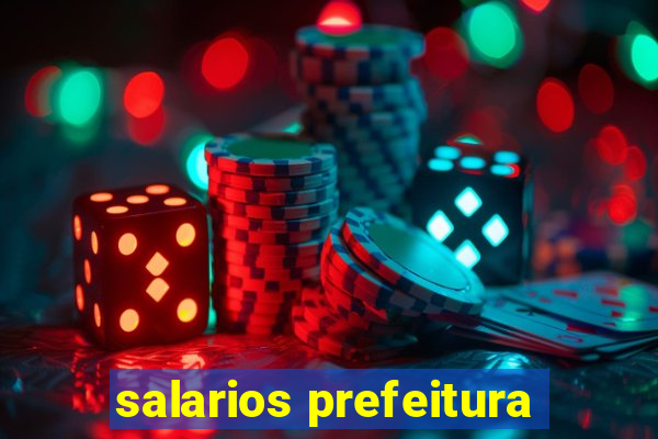 salarios prefeitura