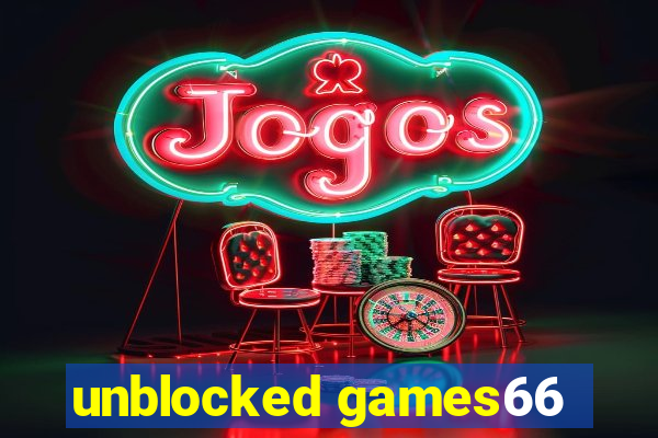 unblocked games66