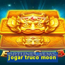 jogar truco moon