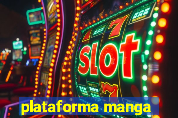 plataforma manga