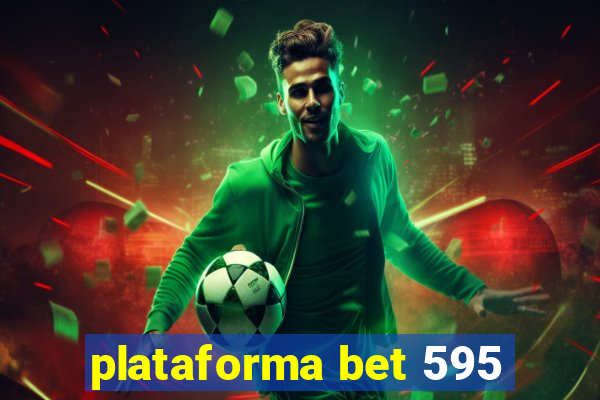 plataforma bet 595