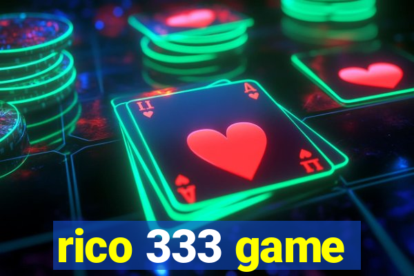 rico 333 game