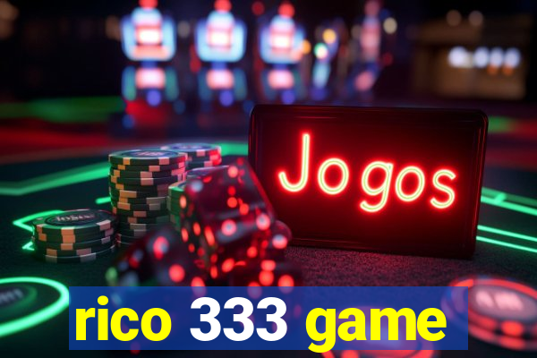 rico 333 game