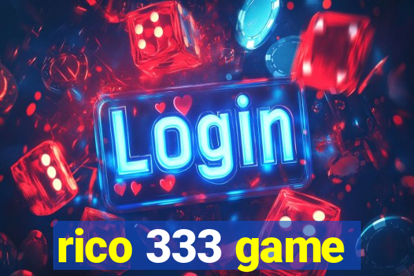 rico 333 game