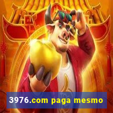 3976.com paga mesmo