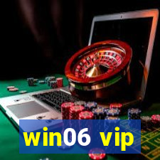 win06 vip