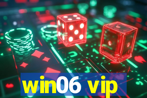 win06 vip