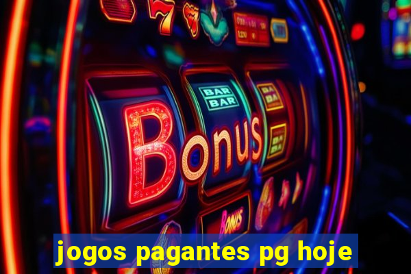 jogos pagantes pg hoje