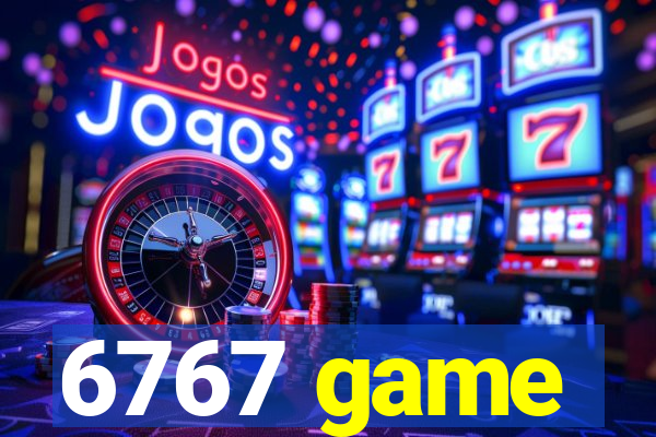 6767 game