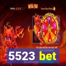 5523 bet