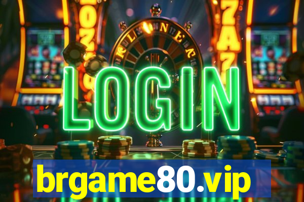 brgame80.vip