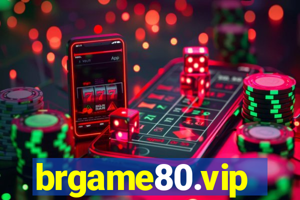 brgame80.vip