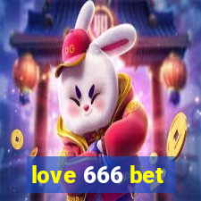 love 666 bet