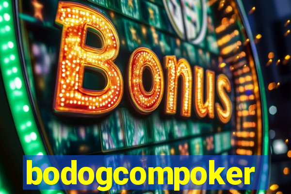 bodogcompoker