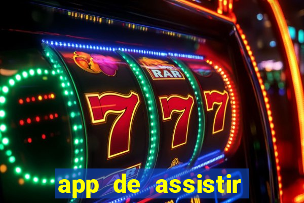 app de assistir jogo ao vivo gratis