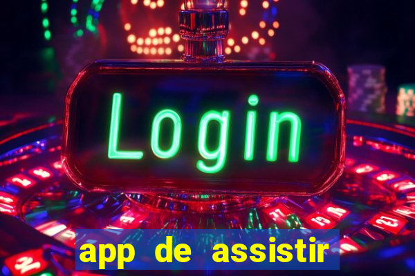 app de assistir jogo ao vivo gratis