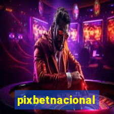 pixbetnacional