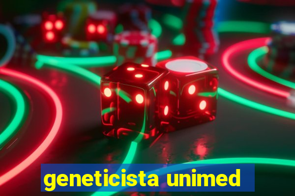 geneticista unimed