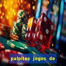 palpites jogos de quarta feira