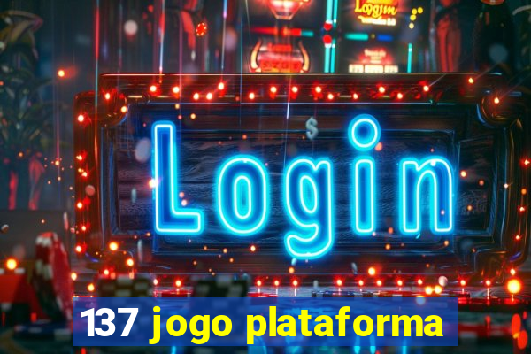 137 jogo plataforma