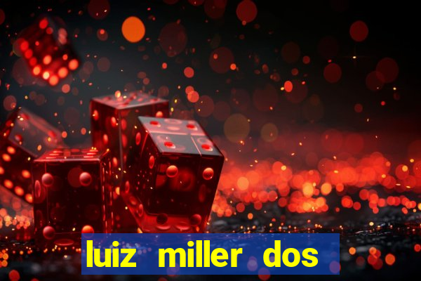 luiz miller dos santos martinho