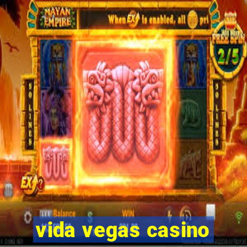 vida vegas casino