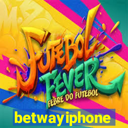 betwayiphone