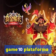 game10 plataforma