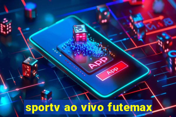 sportv ao vivo futemax