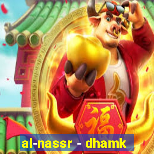 al-nassr - dhamk