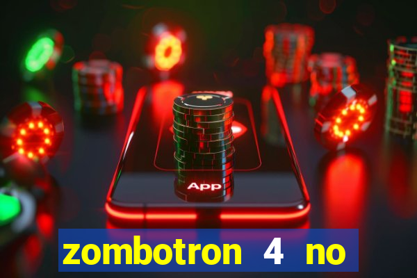 zombotron 4 no click jogos