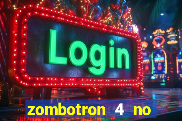 zombotron 4 no click jogos