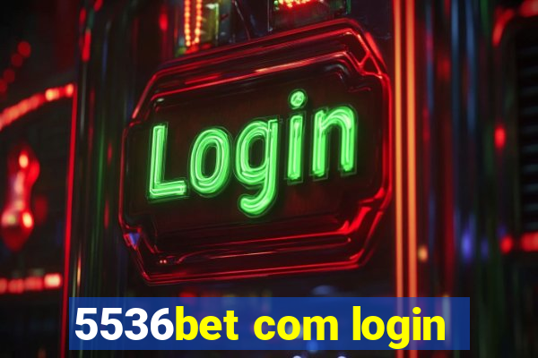 5536bet com login