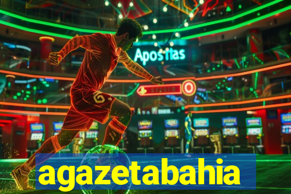 agazetabahia