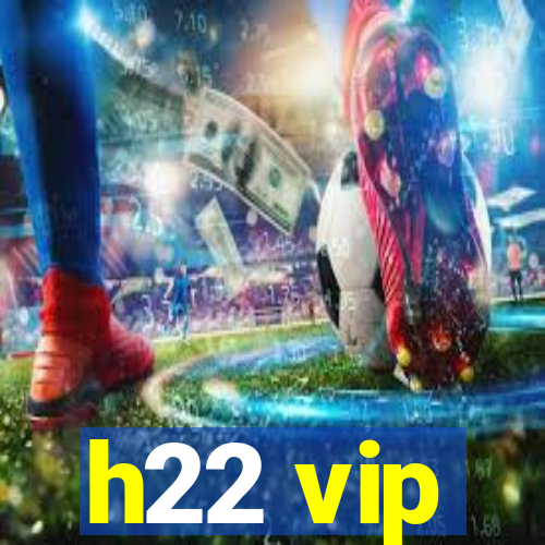 h22 vip