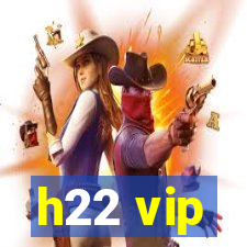 h22 vip