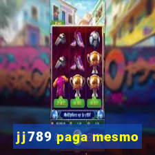 jj789 paga mesmo