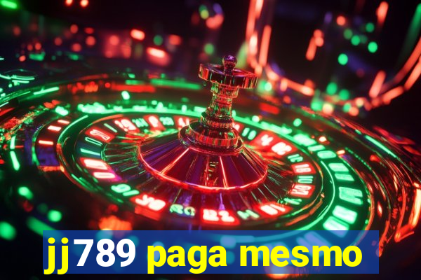 jj789 paga mesmo