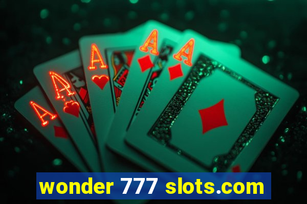 wonder 777 slots.com